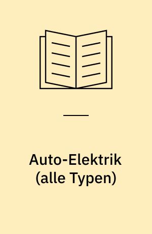 Auto-Elektrik (alle Typen) : Zündung/Batterie, Lichtmaschine/Anlasser, Instrumente/Geräte, Beleuchtung