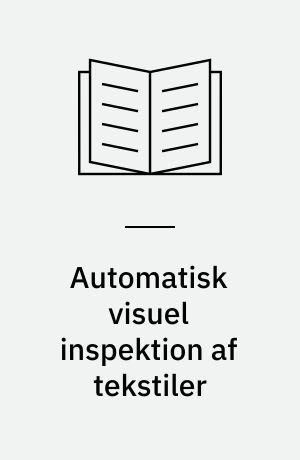 Automatisk visuel inspektion af tekstiler