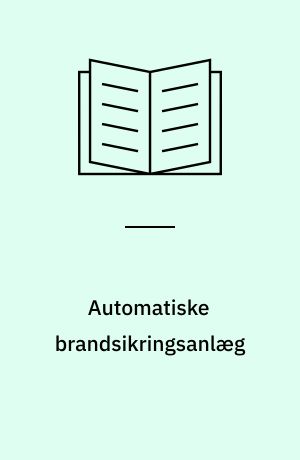 Automatiske brandsikringsanlæg