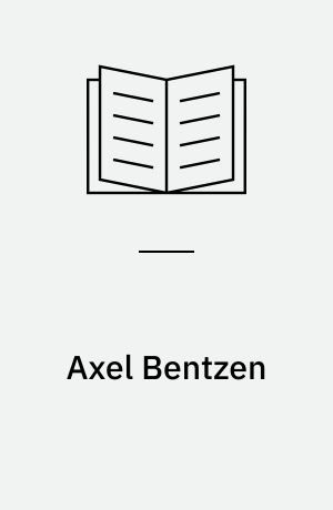 Axel Bentzen : et udvalg af billeder