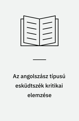 Az angolszász típusú esküdtszék kritikai elemzése