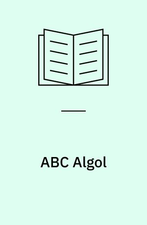 ABC Algol : A Portable Language for Formula Manipulation Systems : Vol.: 2 : The Compiler