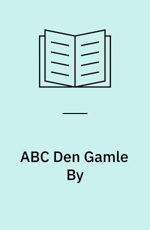 ABC Den Gamle By