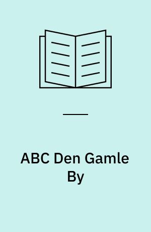 ABC Den Gamle By