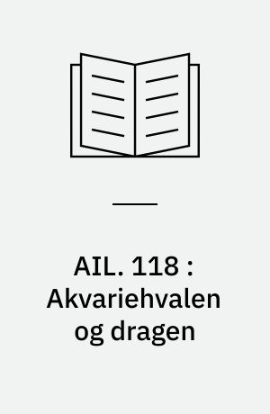 AIL : arbejdspapirer fra institut for litteraturvidenskab. 118 : Akvariehvalen og dragen : kunsten at gøre den modsætningsfyldte kvindelighed produktiv : en analyse af 1970-ernes kvindekultur : speciale