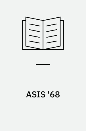 ASIS '68 : proceedings of the 31st ASIS annual meeting, Columbus, Ohio, October, 20-24, 1968