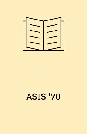 ASIS '70 : proceedings of the 33rd ASIS annual meeting, Philadelphia, Pennsylvania, October, 11-15, 1970