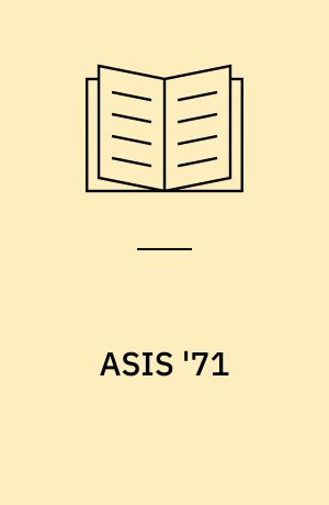 ASIS '71 : proceedings of the 34th ASIS annual meeting, Denver, Colorado, November 7-11, 1971