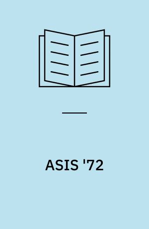 ASIS '72 : proceedings of the 35th ASIS annual meeting, Washington, D.C., October 23-26, 1972