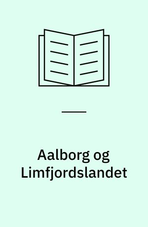 Aalborg og Limfjordslandet