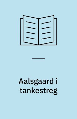 Aalsgaard i tankestreg