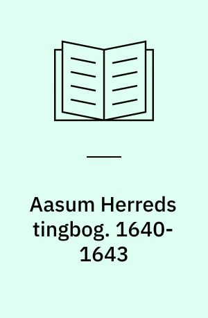 Aasum Herreds tingbog. 1640-1643