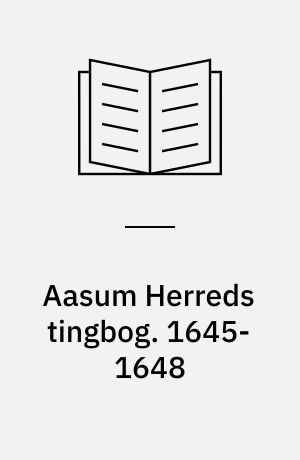 Aasum Herreds tingbog. 1645-1648