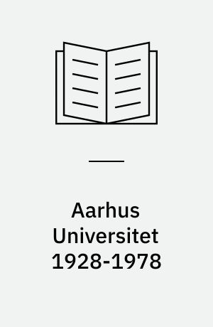 Aarhus Universitet 1928-1978