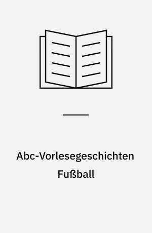Abc-Vorlesegeschichten Fußball