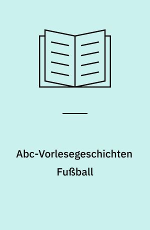 Abc-Vorlesegeschichten Fußball