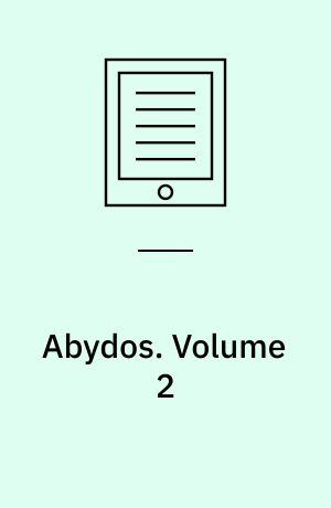 Abydos. Volume 2
