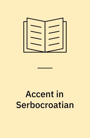 Accent in Serbocroatian : an experimental study