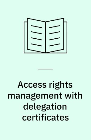 Access rights management with delegation certificates