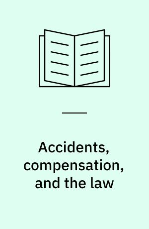 Accidents, compensation, and the law