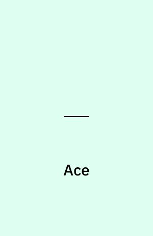 Ace