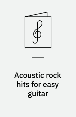 Acoustic rock hits for easy guitar