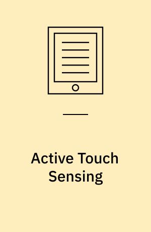 Active Touch Sensing