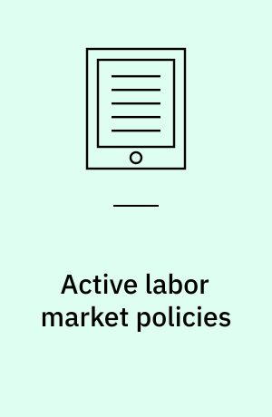 Active labor market policies : an Edward Elgar research review