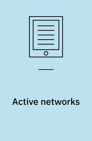 Active networks : IFIP TC6 6th international working conference, IWAN 2004, Lawrence, KS, USA, October 27-29, 2004, revised papers
