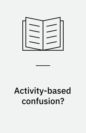 Activity-based confusion? : ABC-status primo 1991