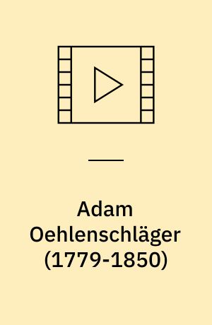 Adam Oehlenschläger (1779-1850)