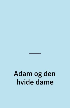 Adam og den hvide dame