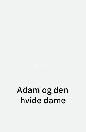 Adam og den hvide dame