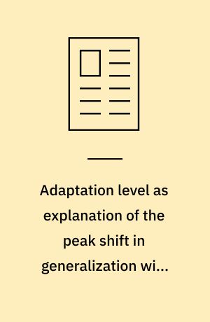 Adaptation level as explanation of the peak shift in generalization with movement stimuli