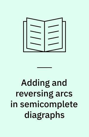 Adding and reversing arcs in semicomplete diagraphs