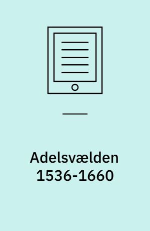 Adelsvælden 1536-1660