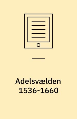 Adelsvælden 1536-1660