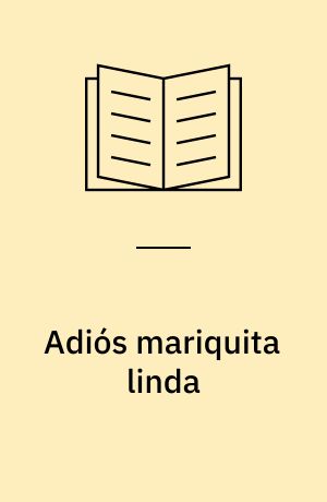 Adiós mariquita linda