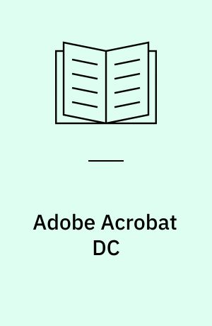 Adobe Acrobat DC : classroom in a book