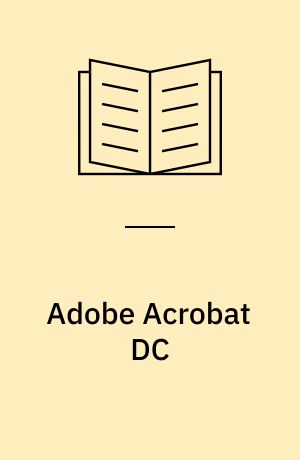 Adobe Acrobat DC : classroom in a book