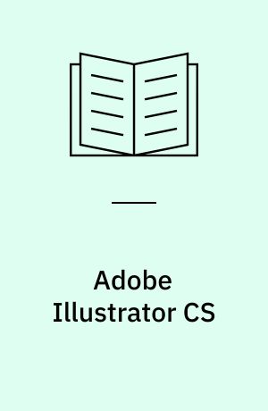 Adobe Illustrator CS : Classroom in a book