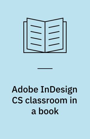 Adobe InDesign CS classroom in a book