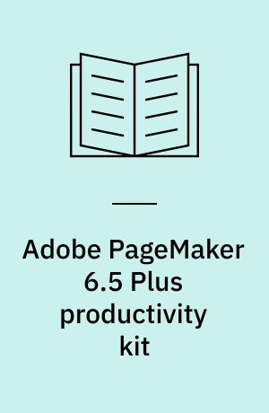 Adobe PageMaker 6.5 Plus productivity kit