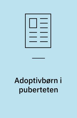 Adoptivbørn i puberteten