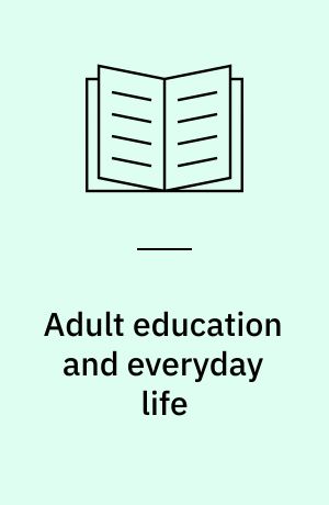 Adult education and everyday life