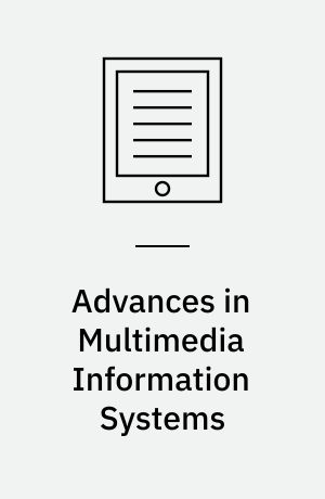 Advances in Multimedia Information Systems : 11th International Workshop, MIS 2005, Sorrento, Italy, September 19-21, 2005, Proceedings