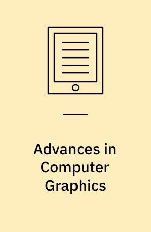 Advances in Computer Graphics : 24th Computer Graphics International Conference, CGI 2006, Hangzhou, China, June 26-28, 2006, Proceedings