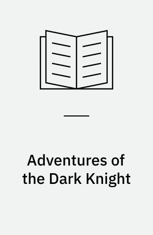 Adventures of the Dark Knight