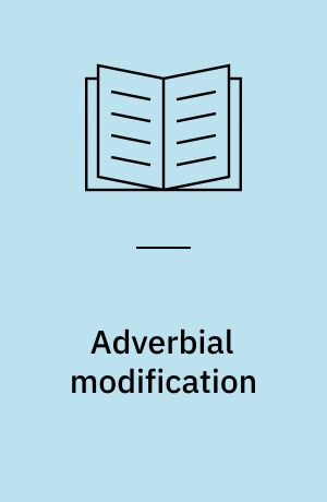 Adverbial modification : interval semantics and its rivals