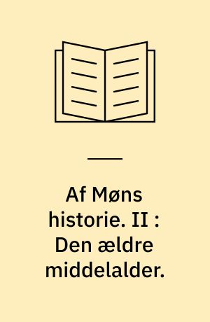 Af Møns historie. II : Den ældre middelalder.